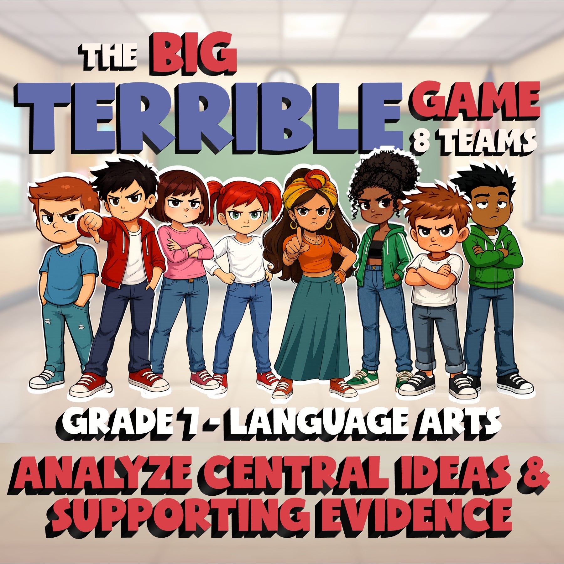Analyze Central Ideas & Supporting Evidence BIG TERRIBLE GAME - Grade 7 ELA