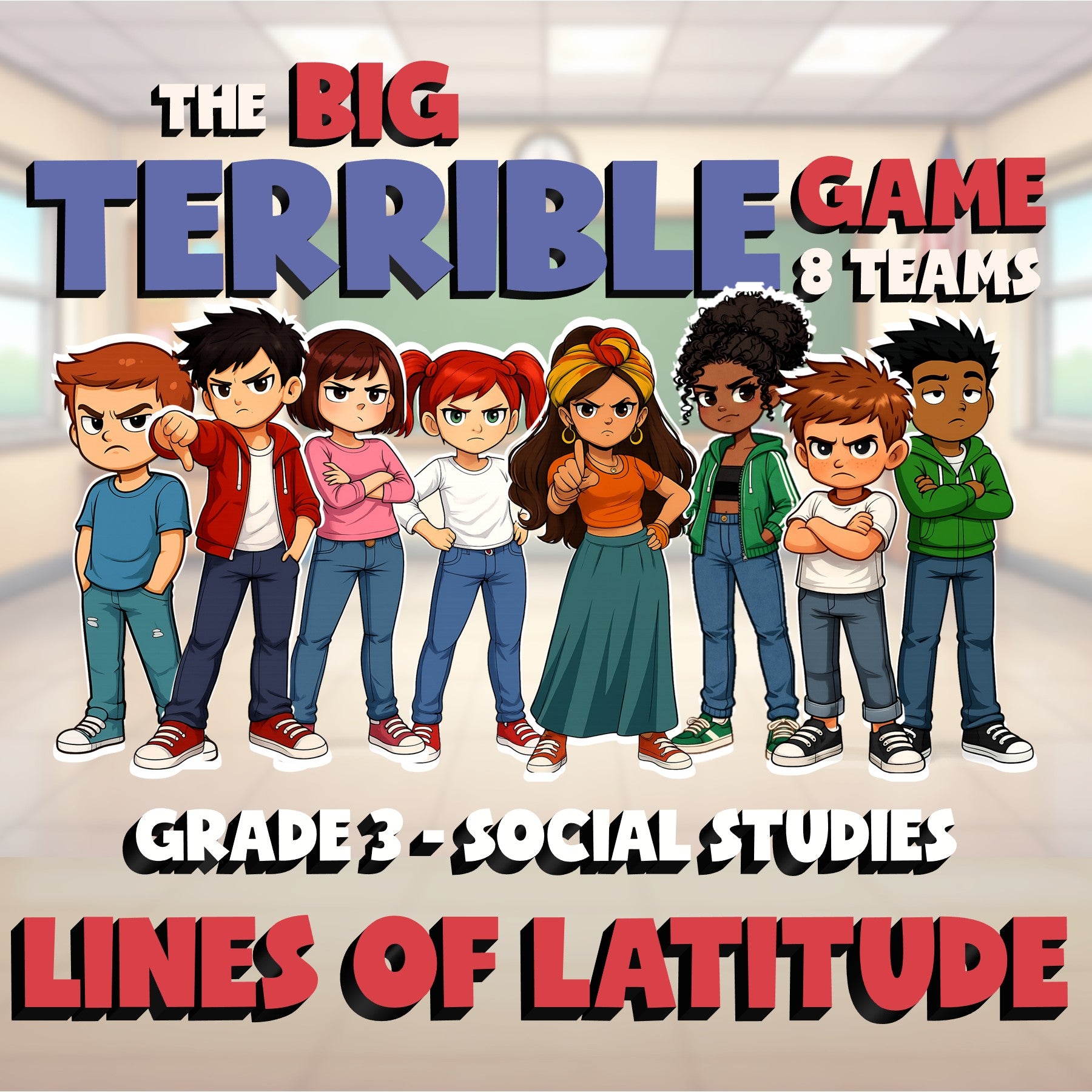 Lines of Latitude BIG TERRIBLE GAME - No Prep Grade 3 Socials Review Activity