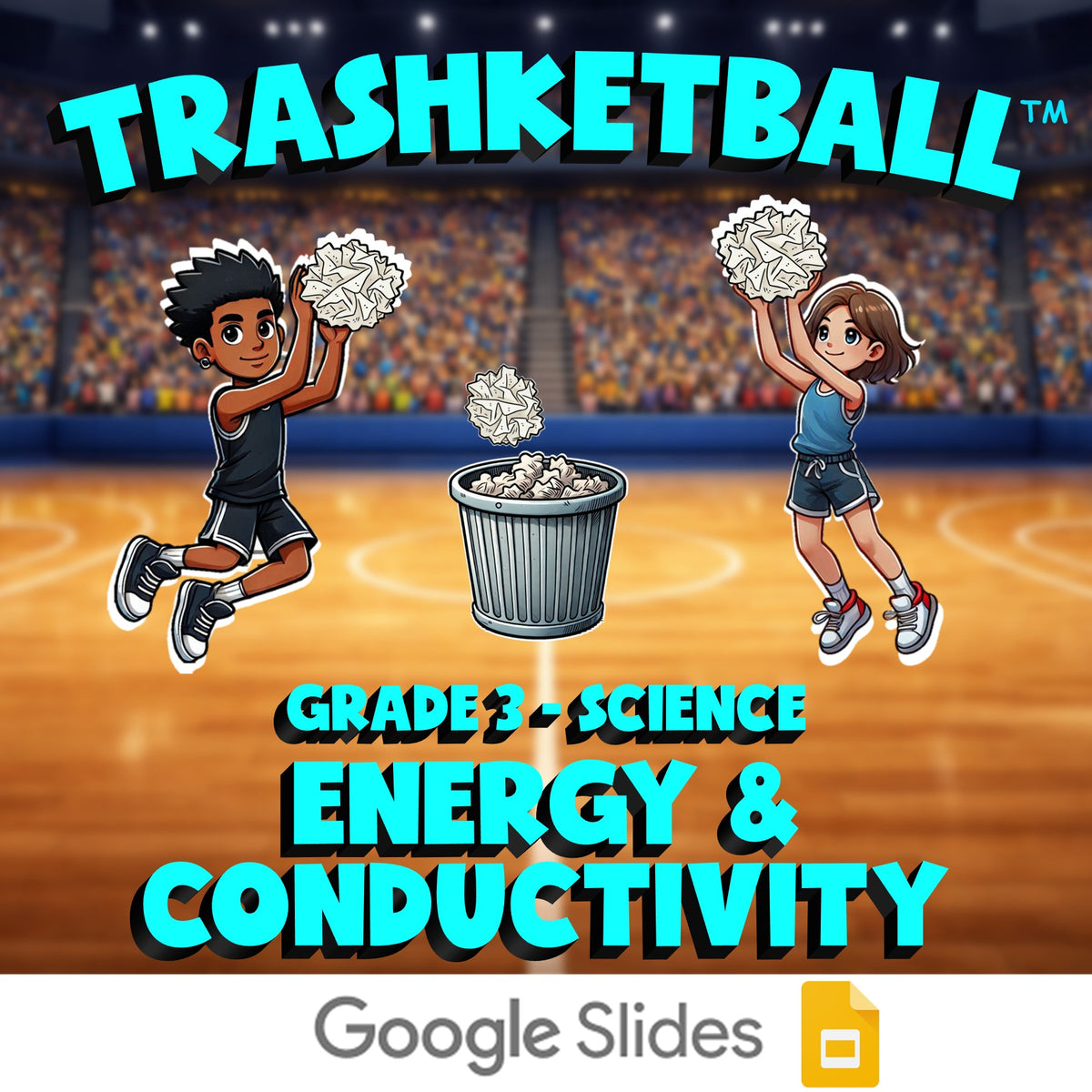 Energy & Conductivity TRASHKETBALL Science Game - No Prep Grade 3 Review