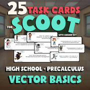 Vector Basics SCOOT TASK CARDS Math Game - No Prep PreCalculus Review Activity