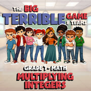 Multiplying Integers BIG TERRIBLE GAME - No Prep Grade 7 Math Review Activity