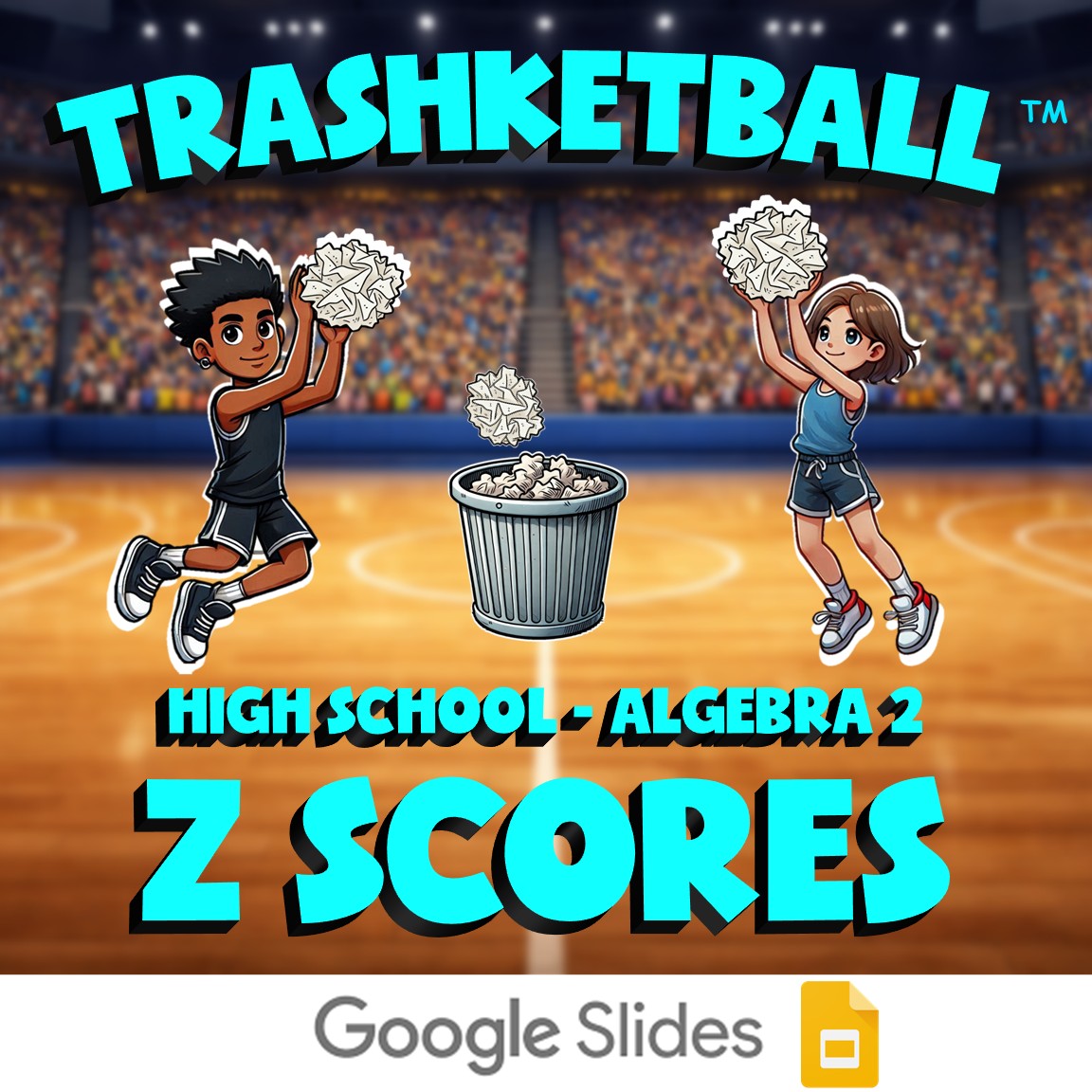 Z Scores TRASHKETBALL Math Game - No Prep Algebra 2 Review Activity