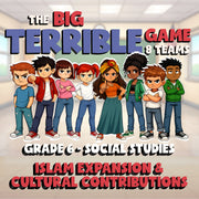 Islam Expansion & Cultural Contributions BIG TERRIBLE GAME - Grade 6 Socials