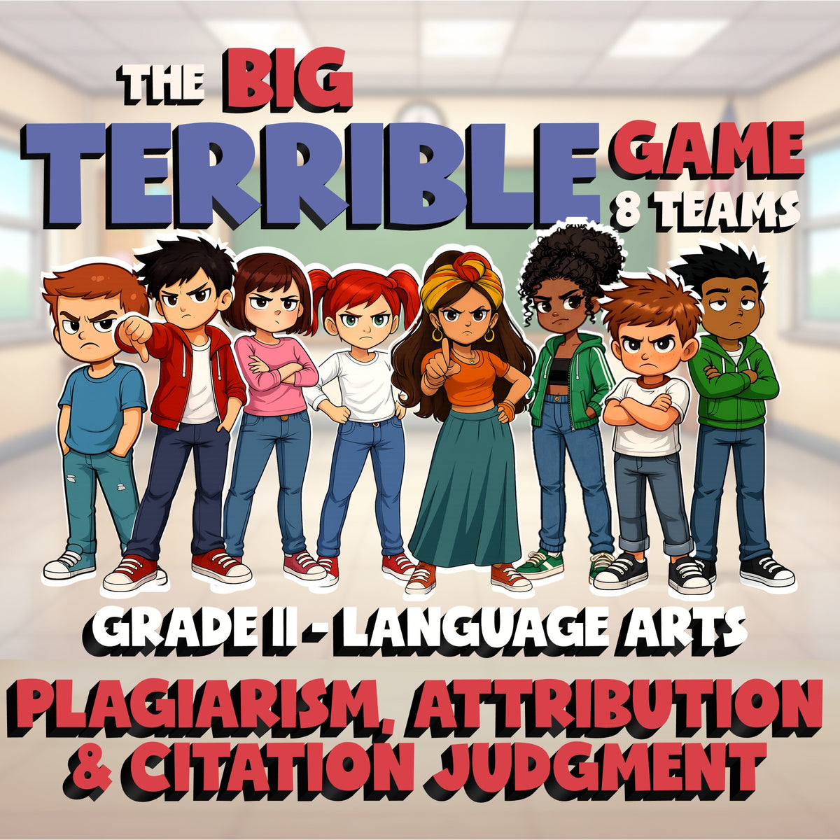 Plagiarism, Attribution & Citation Judgment BIG TERRIBLE GAME - Grade 11 ELA