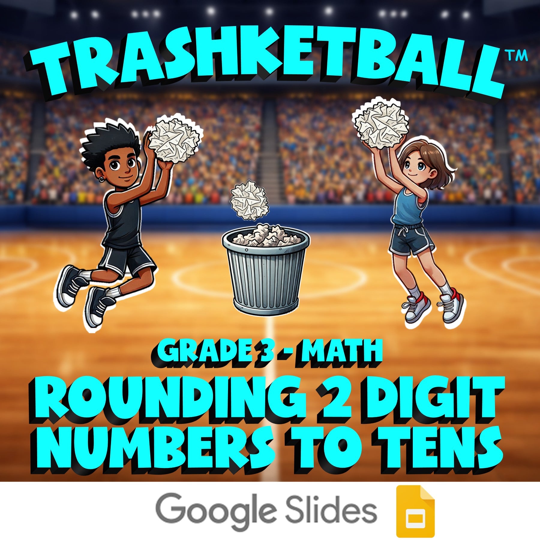 Rounding 2 Digit Numbers to Tens TRASHKETBALL Math Game - No Prep Grade 3 Review