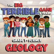 Geology BIG TERRIBLE GAME - No Prep Grade 7 Science Review Activity