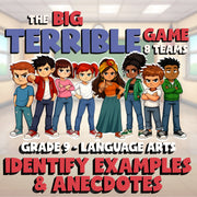 Identify Examples & Anecdotes BIG TERRIBLE GAME - No Prep Grade 9 ELA Review