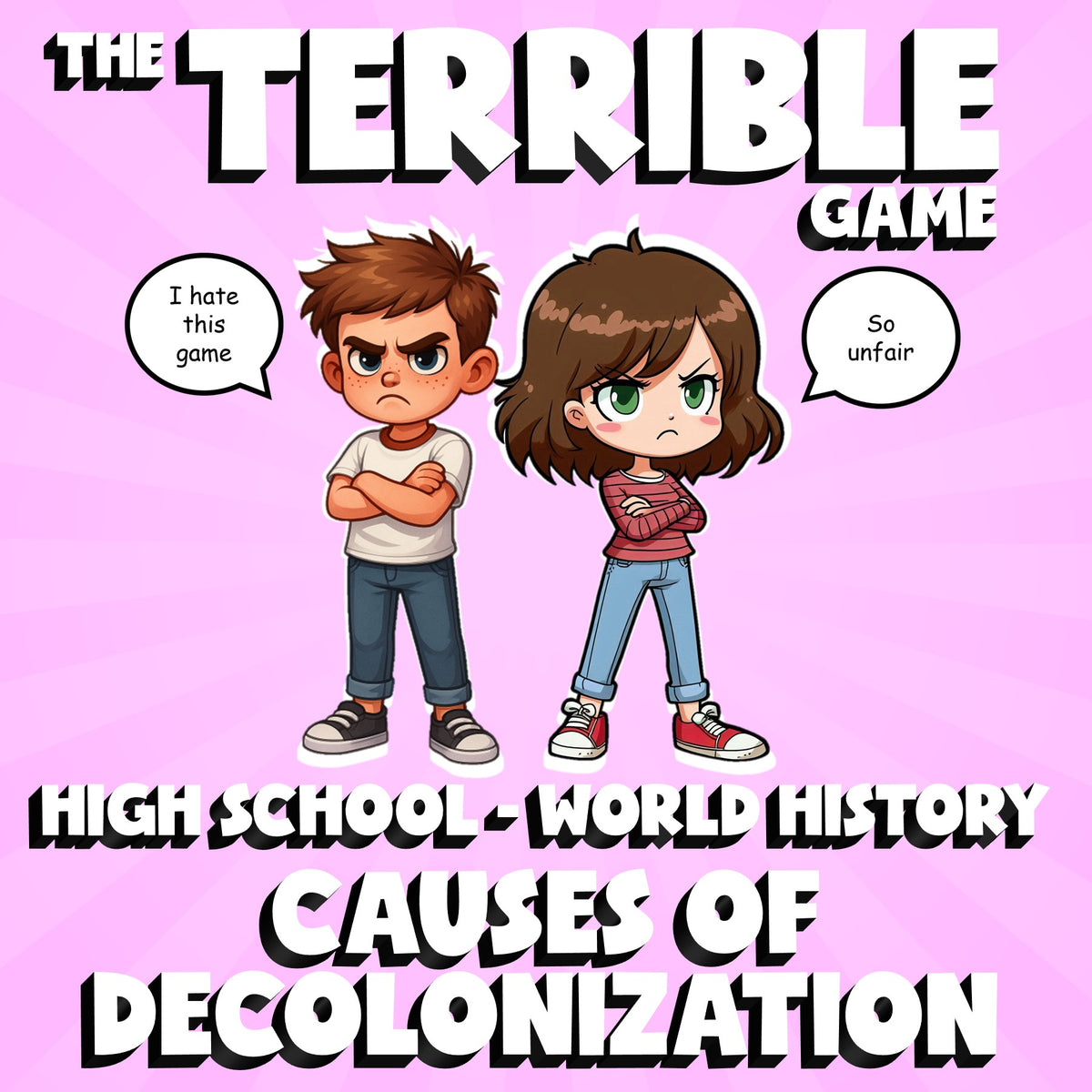 Causes of Decolonization THE TERRIBLE GAME - No Prep World History Review