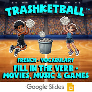 Fill In The Verb - Movies, Music & Games TRASHKETBALL French Game - No Prep