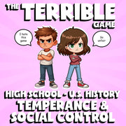 Temperance & Social Control THE TERRIBLE GAME - No Prep U.S. History Review
