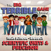 Scientific Units & Precision BIG TERRIBLE GAME - No Prep Biology Science Review
