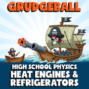 Heat Engines & Refrigerators GRUDGEBALL Science Game - No Prep Physics Review