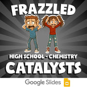 Catalysts FRAZZLED Science Game - No Prep Chemistry Review Activity