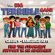 Find the Strongest Support in an Argument BIG TERRIBLE GAME - Grade 9 ELA Review