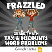 Tax & Discounts Word Problems FRAZZLED Math Game - No Prep Grade 7 Review