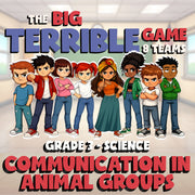 Communication in Animal Groups BIG TERRIBLE GAME - Grade 3 Science Review