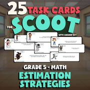 Estimation Strategies SCOOT TASK CARDS Math Game - No Prep Grade 5 Review
