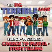 Change to Plural - Storytelling BIG TERRIBLE GAME - No Prep French Exercise