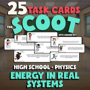 Energy in Real Systems SCOOT TASK CARDS Science Game - No Prep Physics Review