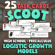 Logistic Growth Models SCOOT TASK CARDS Math Game - No Prep PreCalculus Review