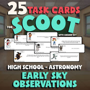 Early Sky Observations SCOOT TASK CARDS Science Game - No Prep Astronomy Review