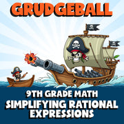 Simplifying Rational Expressions GRUDGEBALL Math Game - No Prep Grade 9 Review