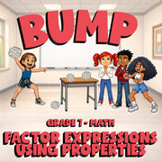 Factor Expressions Using Properties BUMP Math Game - No Prep Grade 7 Review