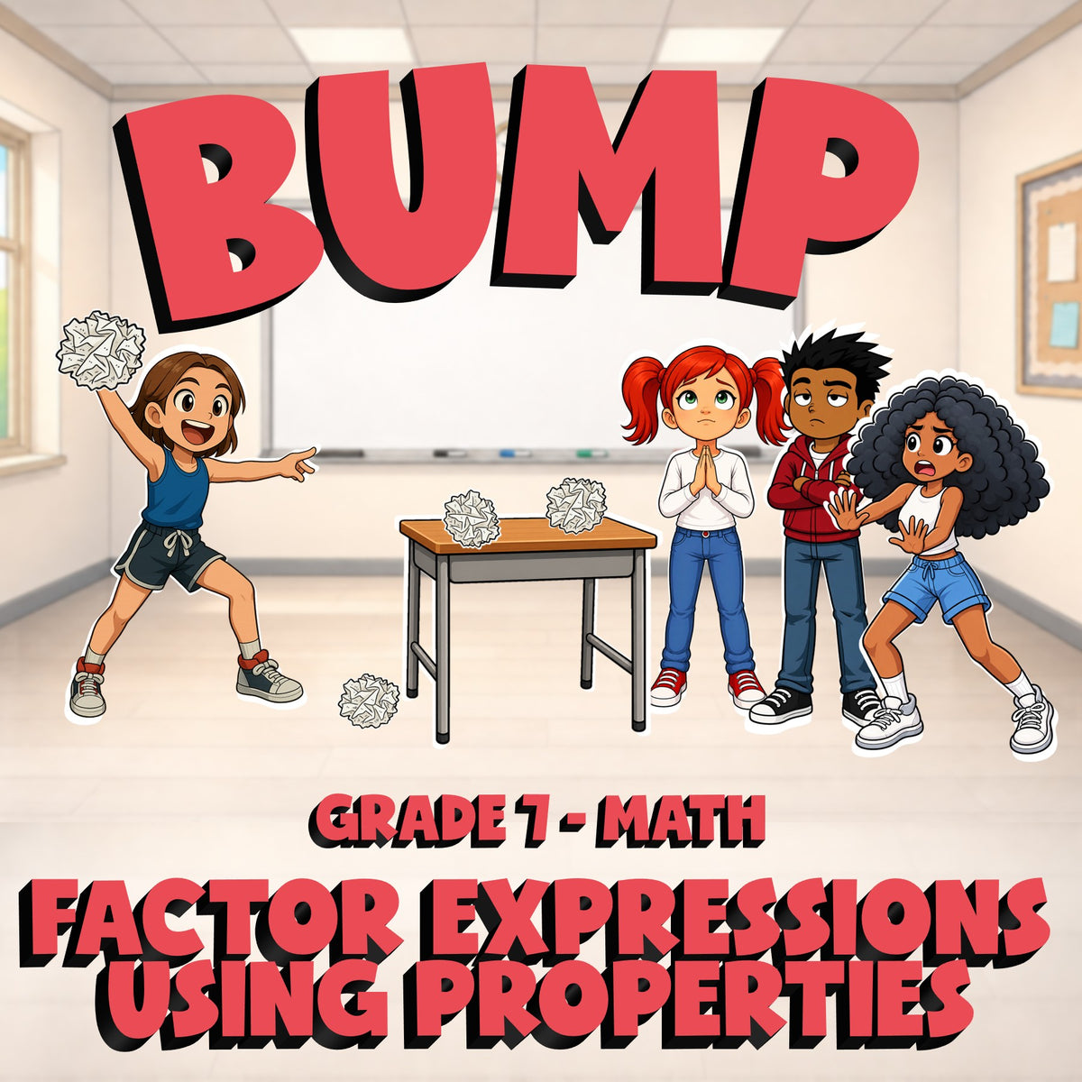 Factor Expressions Using Properties BUMP Math Game - No Prep Grade 7 Review
