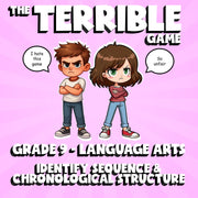 Identify Sequence & Chronological Structure THE TERRIBLE GAME - Grade 9 ELA