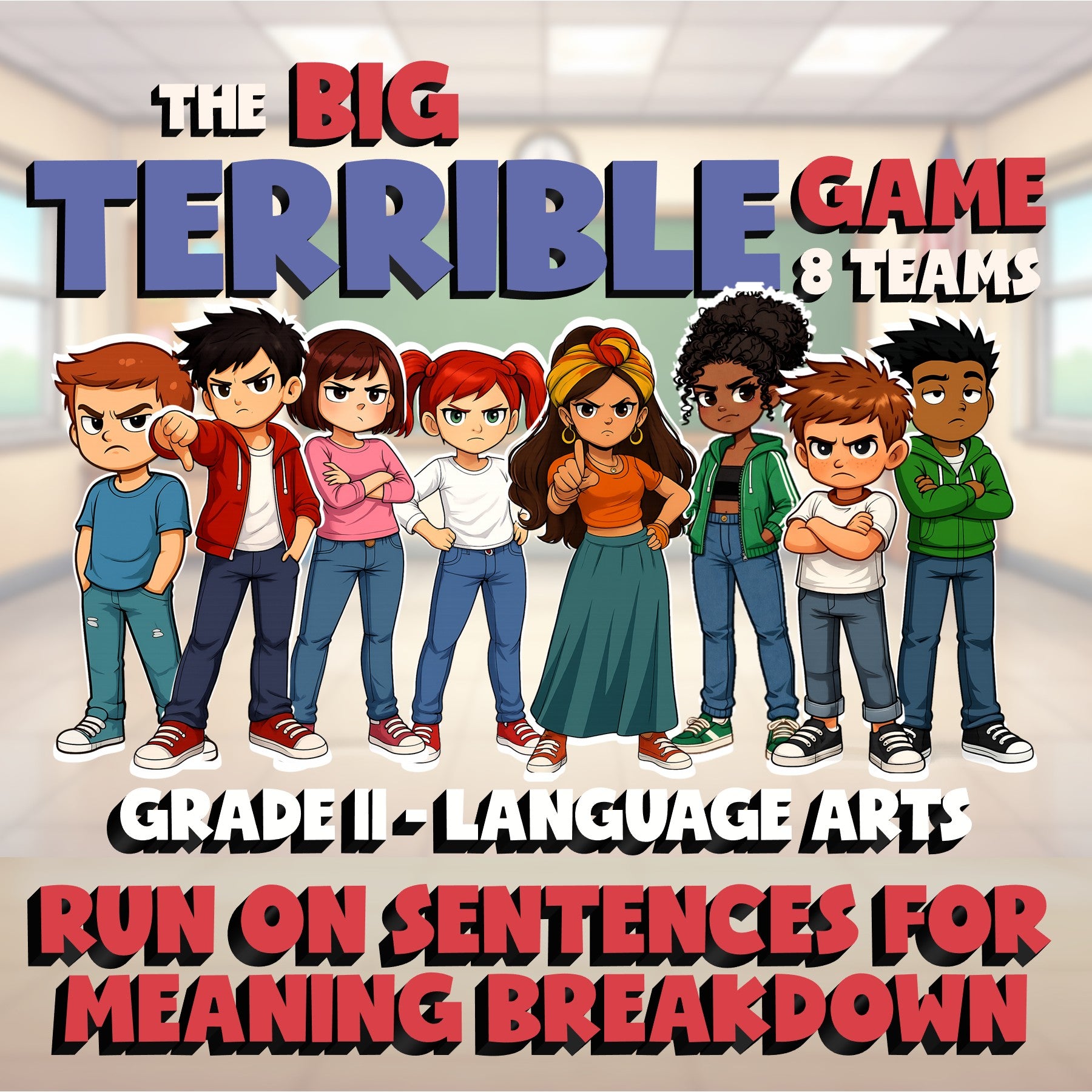 Run On Sentences for Meaning Breakdown BIG TERRIBLE GAME - Grade 11 ELA Review