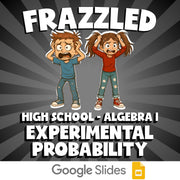 Experimental Probability FRAZZLED Math Game - No Prep Algebra 1 Review Activity