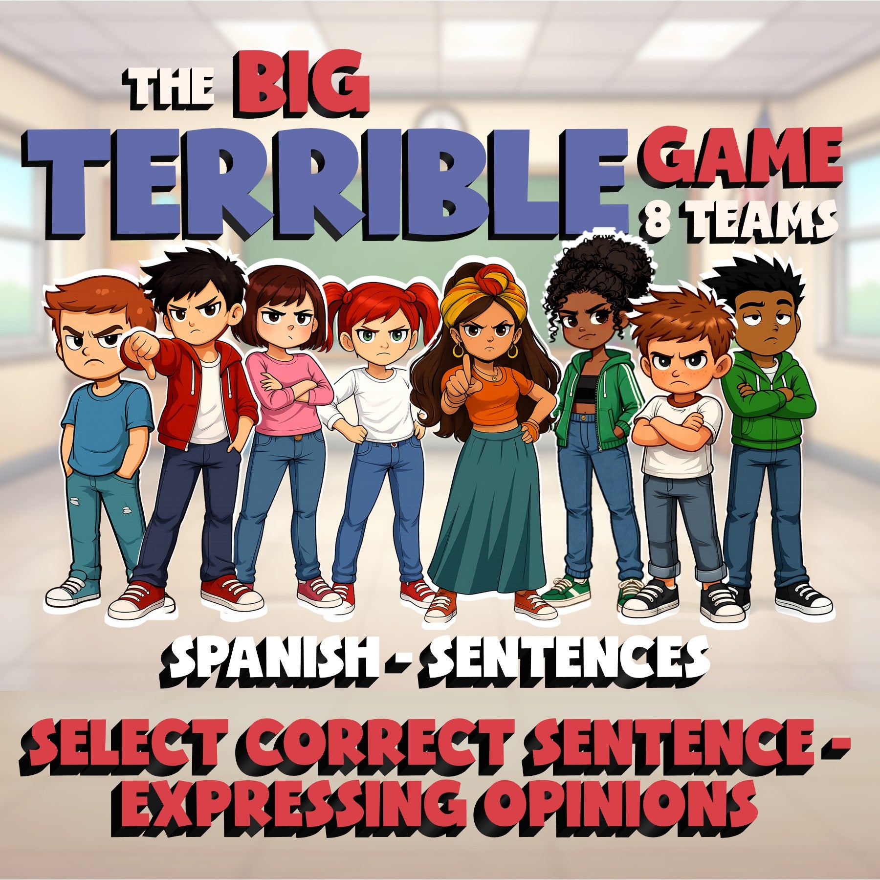 Select Correct Sentence - Expressing Opinions BIG TERRIBLE GAME - Spanish