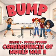 Consequences of World War II BUMP Socials Game - No Prep Grade 8 Review Activity