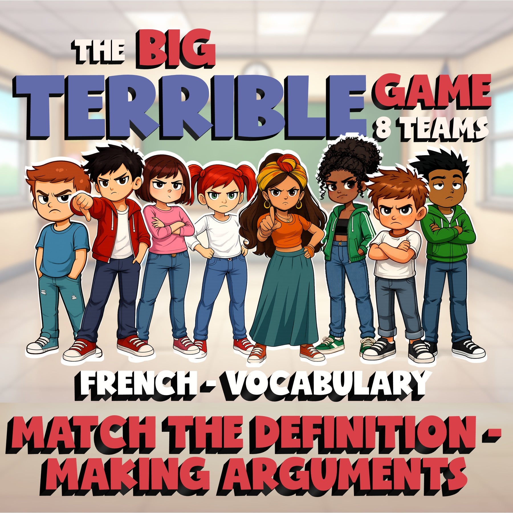 Match the Definition - Making Arguments BIG TERRIBLE GAME - French Exercise