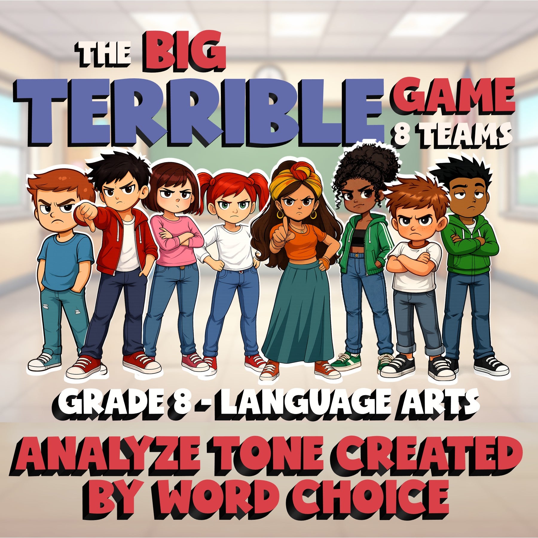Analyze Tone Created by Word Choice BIG TERRIBLE GAME - Grade 8 ELA Review