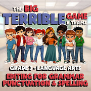 Editing for Grammar Punctuation & Spelling BIG TERRIBLE GAME - Grade 3 ELA