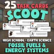 Fossil Fuels & Energy Systems SCOOT TASK CARDS Game - No Prep Earth Science