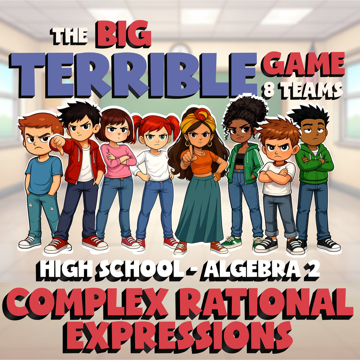 Complex Rational Expressions BIG TERRIBLE GAME - No Prep Algebra 2 Math Review