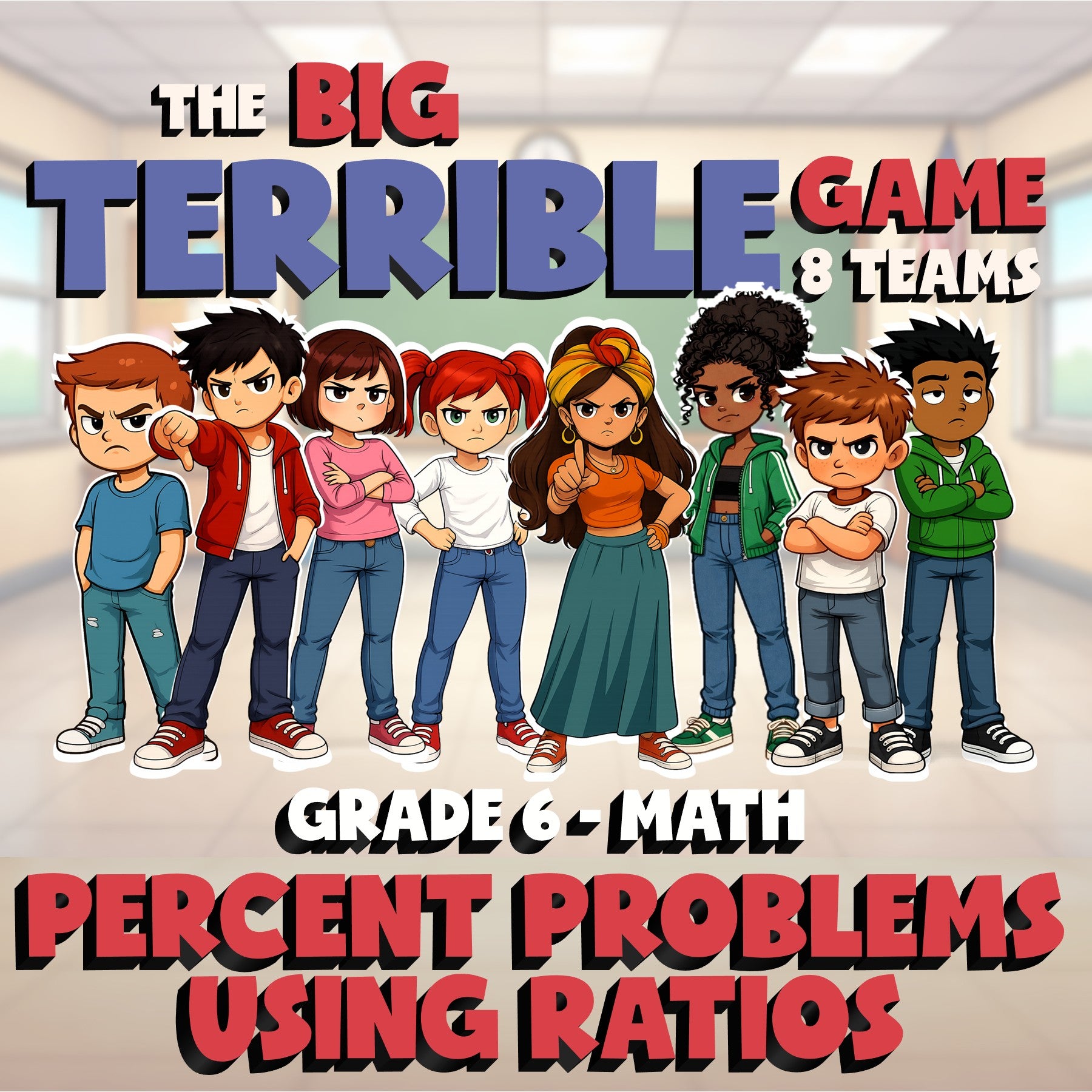 Percent Problems Using Ratios BIG TERRIBLE GAME - No Prep Grade 6 Math Review
