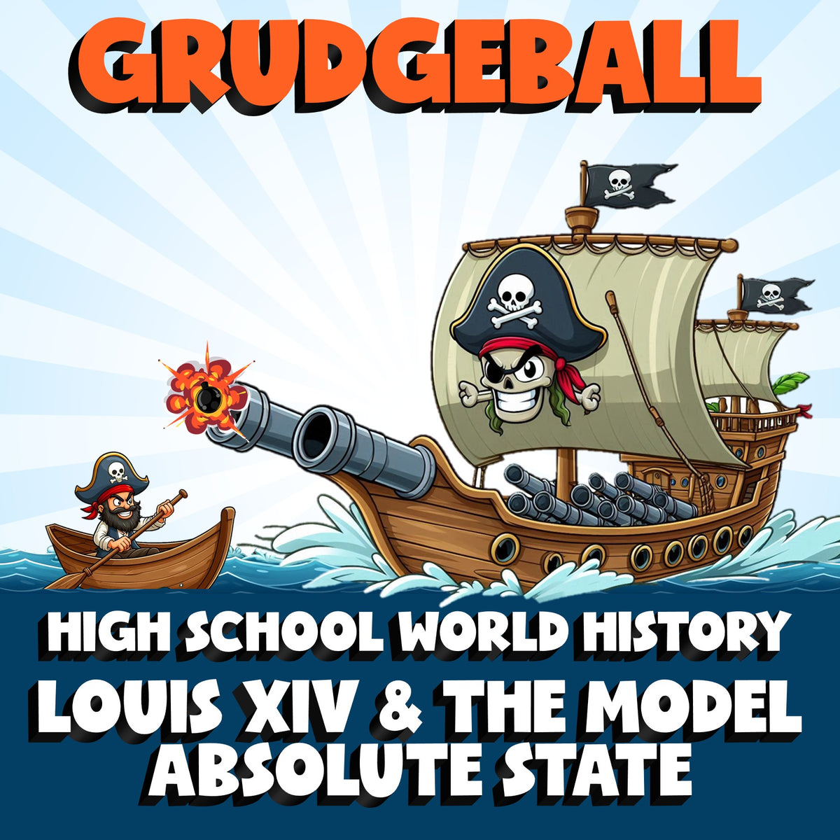 Louis XIV & the Model Absolute State GRUDGEBALL Game - No Prep World History