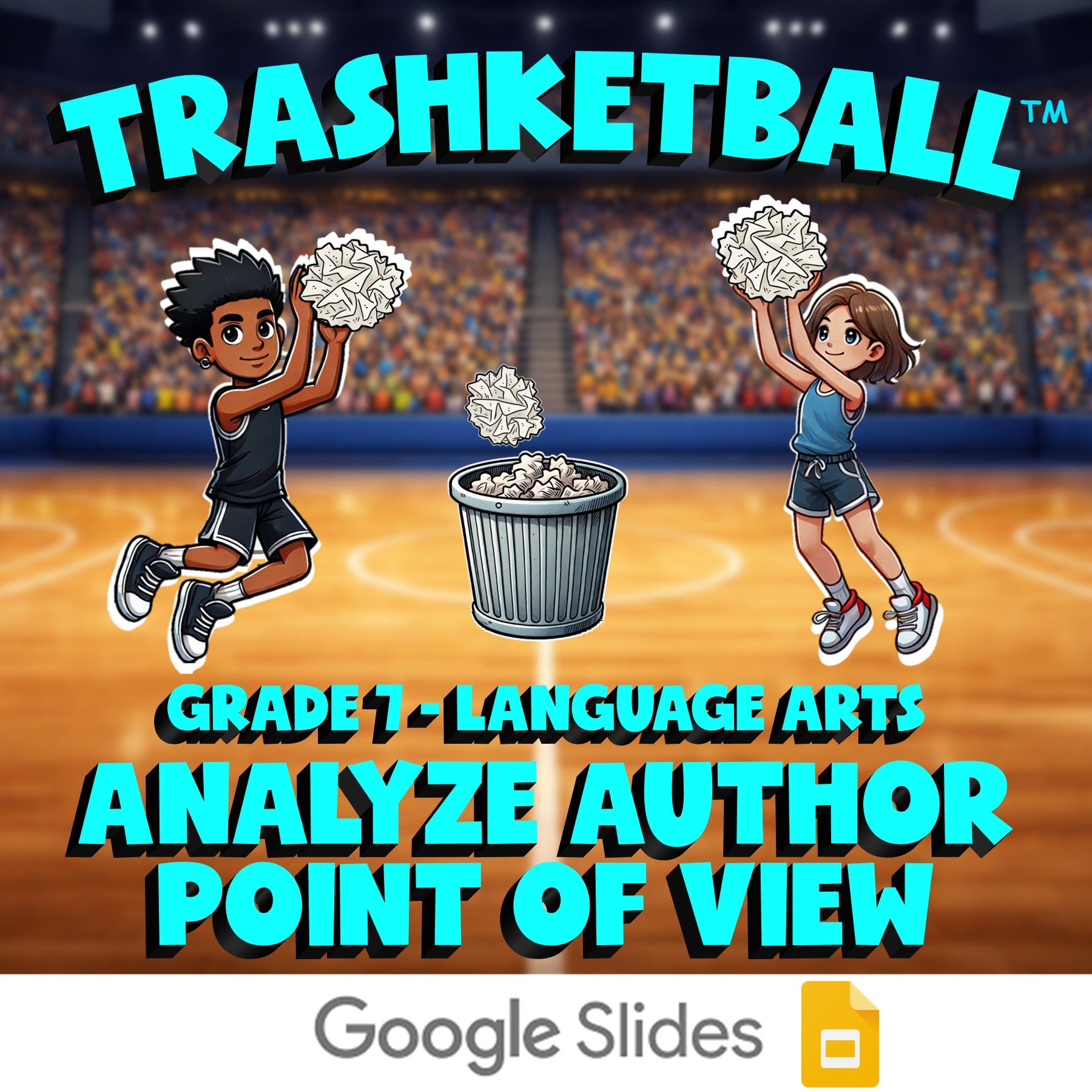 Analyze Author Point of View TRASHKETBALL ELA Game - No Prep Grade 7 Review