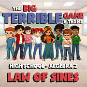 Law of Sines BIG TERRIBLE GAME - No Prep Algebra 2 Math Review Activity