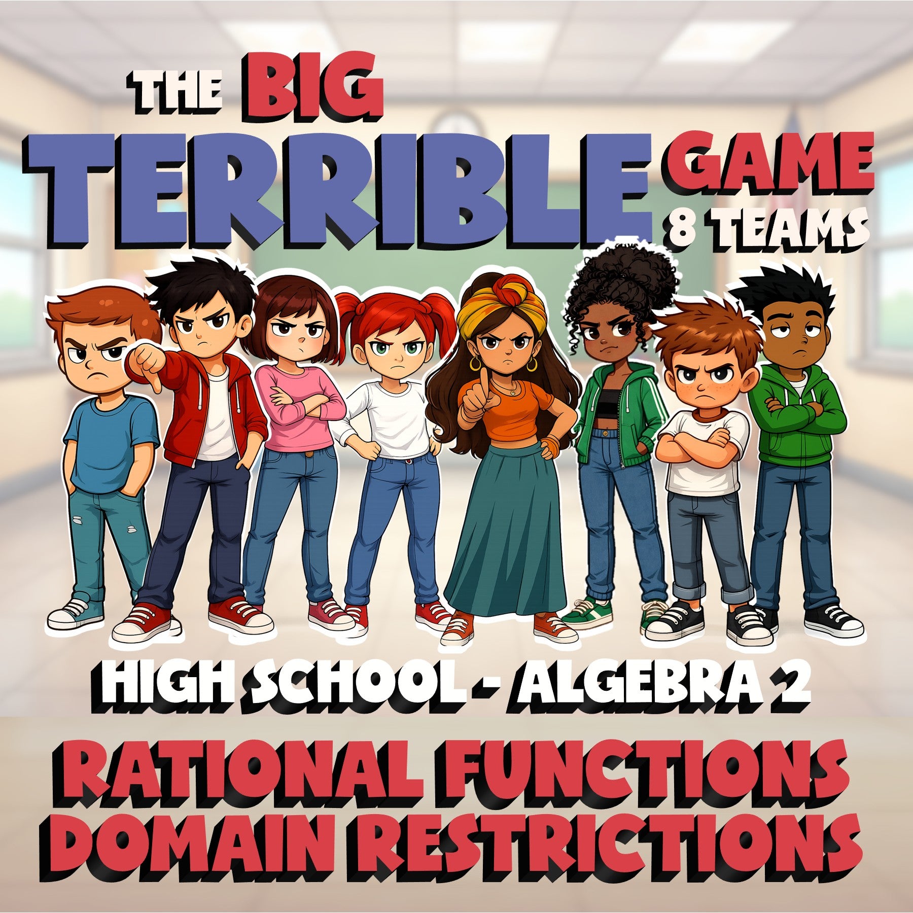Rational Functions Domain Restrictions BIG TERRIBLE GAME - No Prep Algebra 2