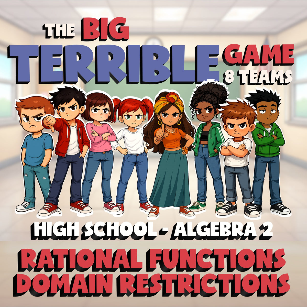 Rational Functions Domain Restrictions BIG TERRIBLE GAME - No Prep Algebra 2