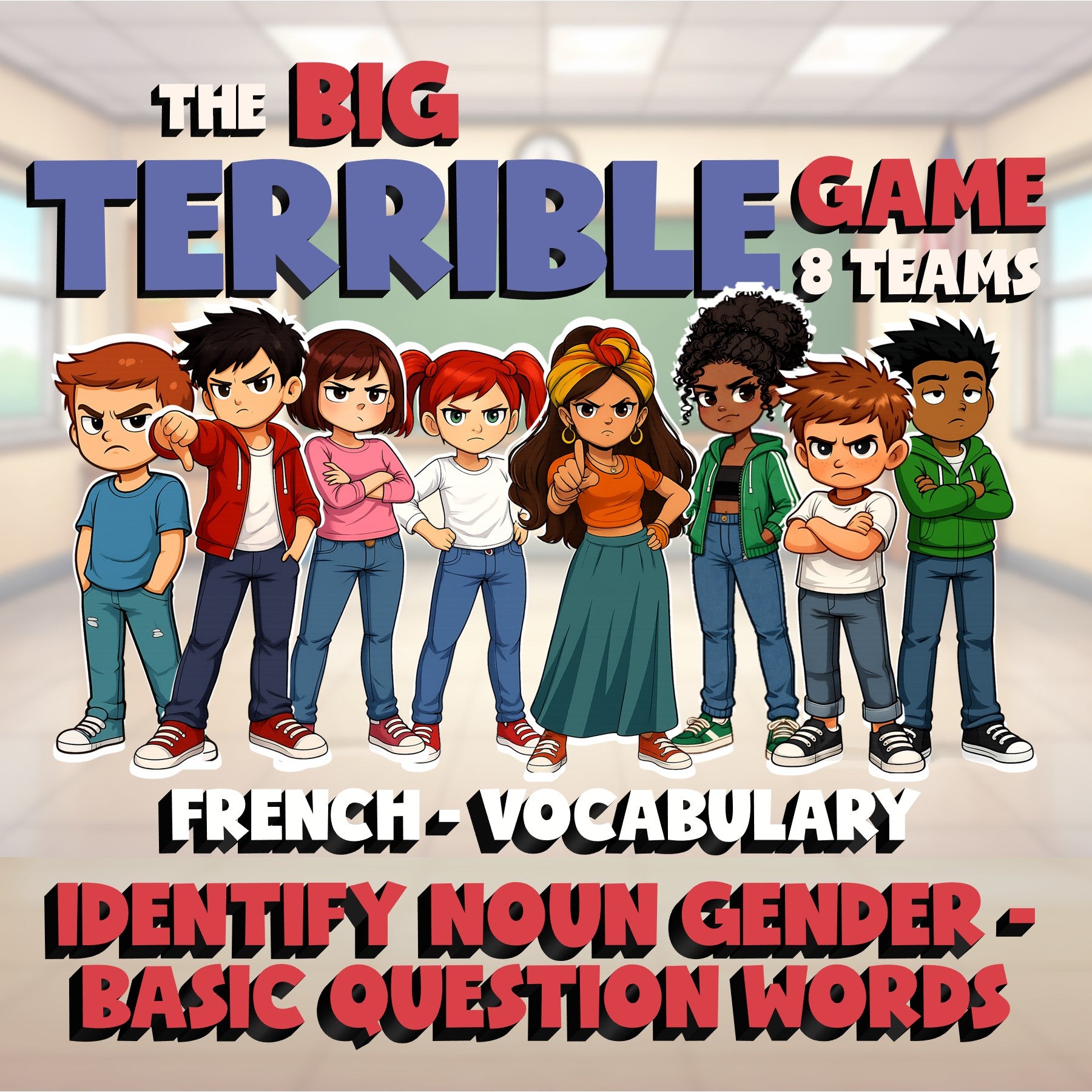 Identify Noun Gender - Basic Question Words BIG TERRIBLE GAME - French Exercise