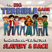 Slavery & Race BIG TERRIBLE GAME - No Prep U.S. History Review Activity