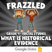 What Is Historical Evidence FRAZZLED Socials Game - No Prep Grade 4 Review