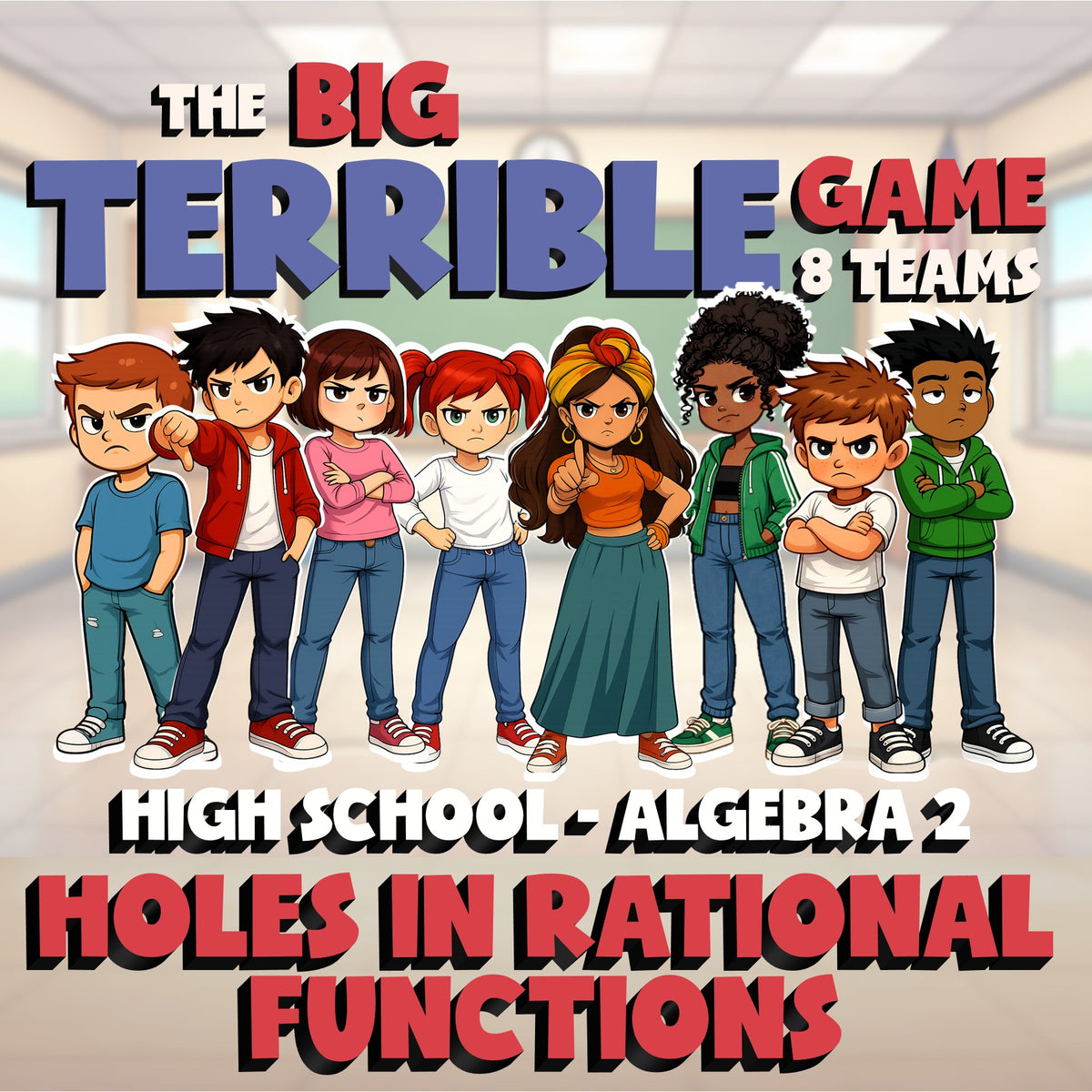 Holes in Rational Functions BIG TERRIBLE GAME - No Prep Algebra 2 Math Review
