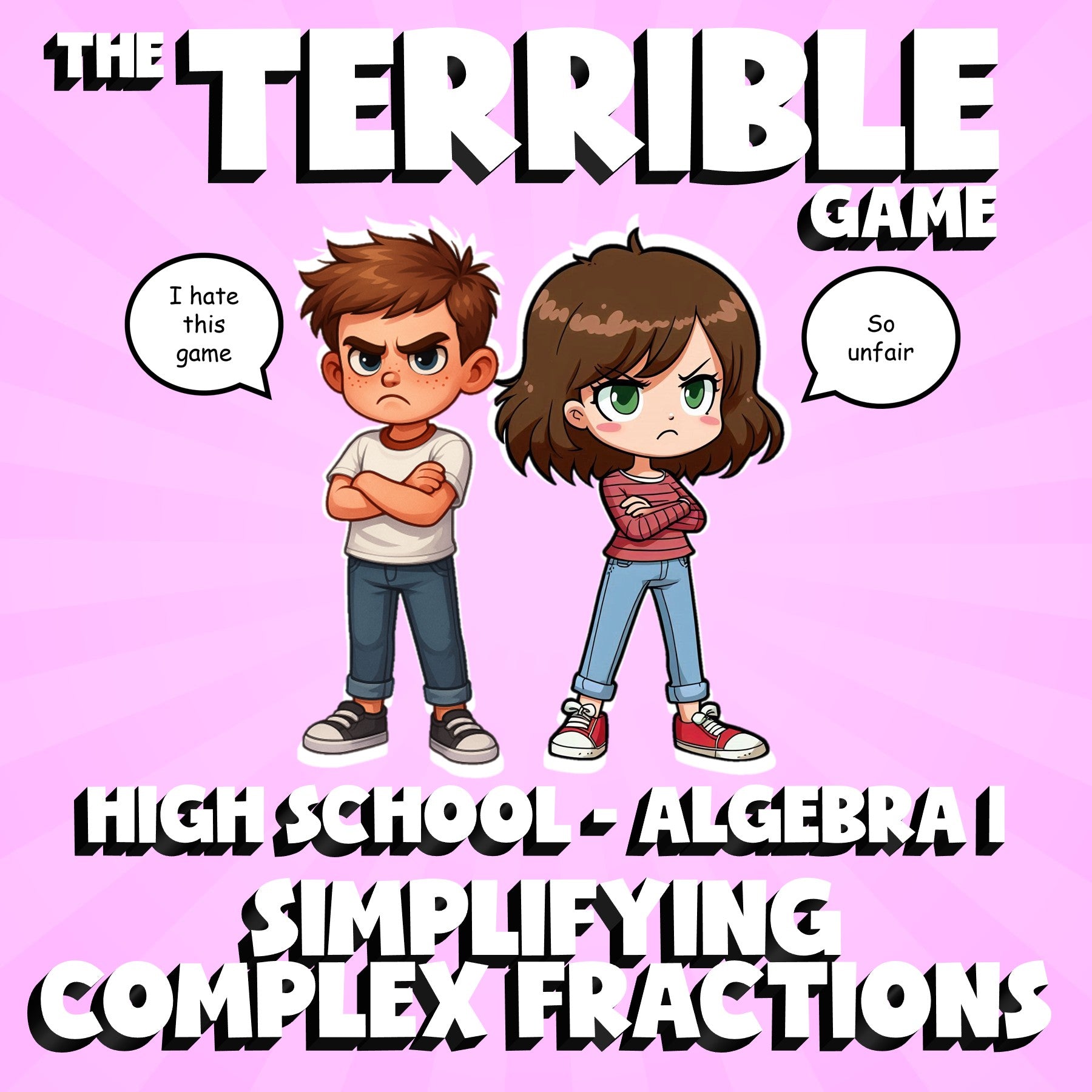 Simplifying Complex Fractions THE TERRIBLE GAME - No Prep Algebra 1 Math Review