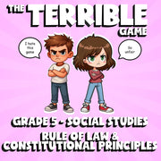 Rule of Law & Constitutional Principles THE TERRIBLE GAME - Grade 5 Socials